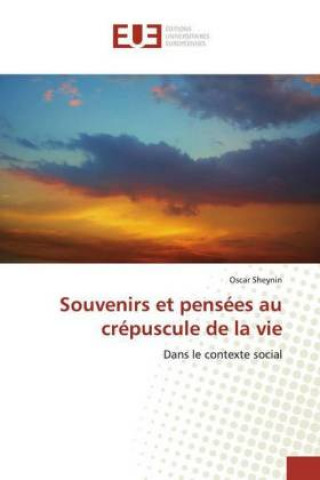 Buch Souvenirs et pensées au crépuscule de la vie 