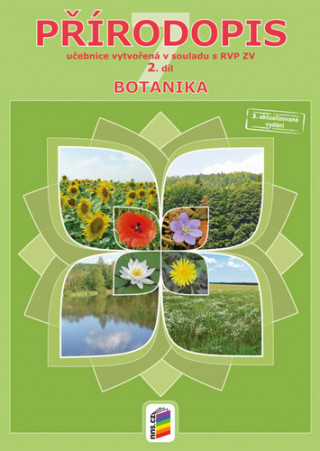Knjiga Přírodopis pro 7. ročník 2. díl Botanika 