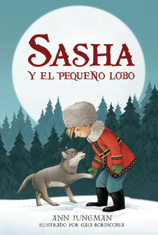 Kniha Sasha y el pequeño lobo ANN JUNGMAN