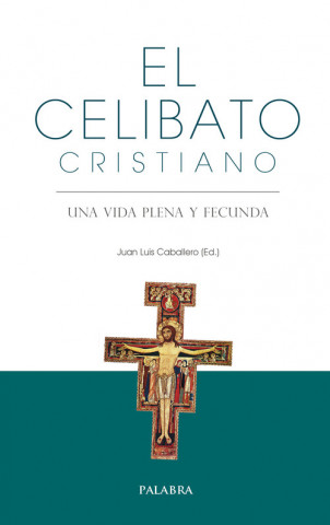 Audio El celibato cristiano JUAN LUIS CABALLERO