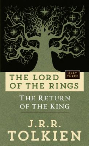 Книга The Return of the King: The Lord of the Rings: Part Three John Ronald Reuel Tolkien