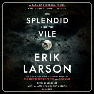 Audio Splendid and the Vile Erik Larson