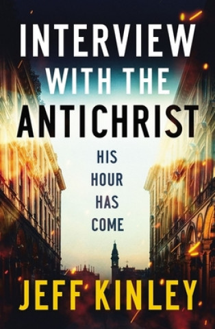 Buch Interview with the Antichrist Jeff Kinley