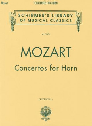 Kniha Concertos for Horn Amadeus Mozart Wolfgang