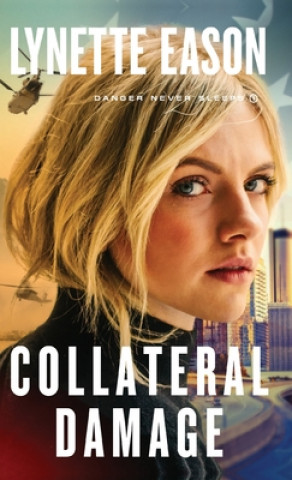 Knjiga Collateral Damage Lynette Eason