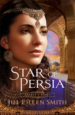 Kniha Star of Persia Jill Eileen Smith