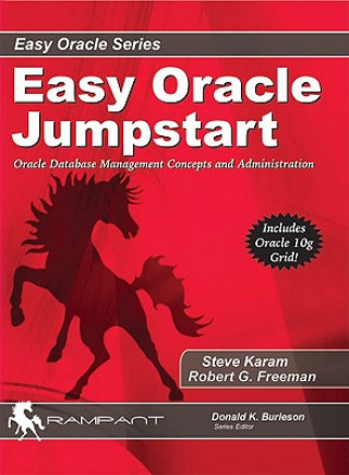 Buch Easy Oracle Jumpstart: Oracle Database Management Concepts and Administration Robert Freeman