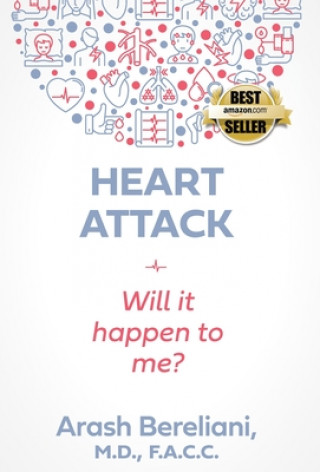 Βιβλίο Heart Attack: Will it happen to me? Arash Bereliani