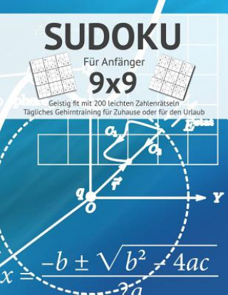 Kniha Sudoku: Für Anfänger I Geistig fit mit 200 leichten Zahlenrätseln I Großdruck I Einfache Sudokus für das tägliche Gehirntraini Brinis Sudoku-Hefte