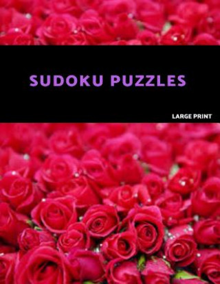 Книга Sudoku Puzzles Large Print: 200 Easy Sudoku Puzzle Book. One puzzle per page with room to work. Akebia Puzzles