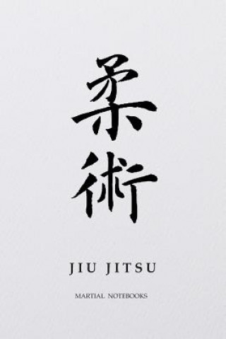 Książka Martial Notebooks JIU JITSU: White Belt 6 x 9 Martial Arts Journals