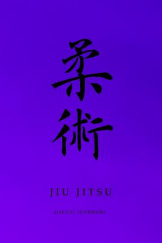 Buch Martial Notebooks JIU JITSU: Purple Belt 6 x 9 Martial Arts Journals