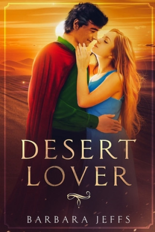 Knjiga Desert Lover Barbara Jeffs
