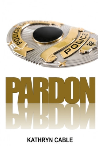Knjiga Pardon Kathryn Cable