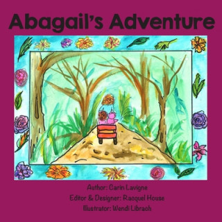 Kniha Abagail's Adventure Racquel House