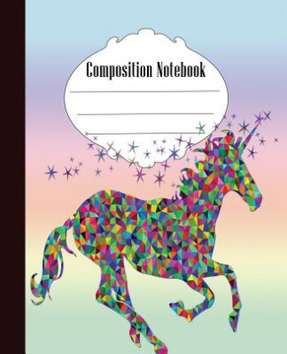 Book Composition Notebook: Fun Unicorn Composition Notebook Wide Ruled 7.5 x 9.25 in, 100 pages book for kids, teens, school, students and teache Quick Creative