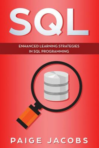 Книга SQL: Enhanced Learning Strategies in SQL Programming Paige Jacobs