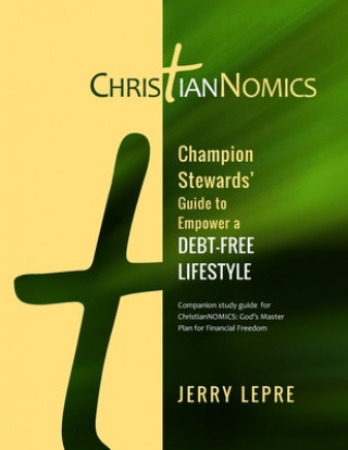 Kniha Champion Stewards' Guide to Empower a Debt-Free Lifestyle Jerry Lepre