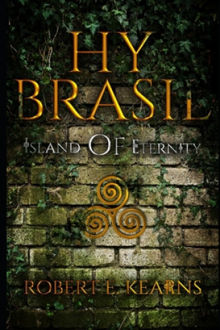 Kniha Hy Brasil: Island of Eternity Robert E. Kearns