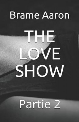 Βιβλίο Love Show Brame Aaron