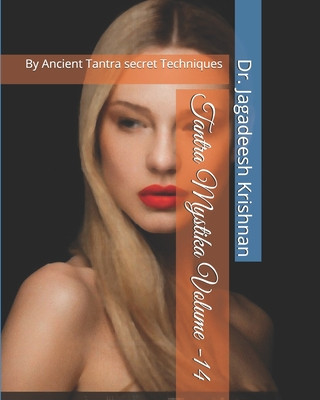 Kniha Tantra Mystika Volume -14: By Ancient Tantra secret Techniques Jagadeesh Krishnan