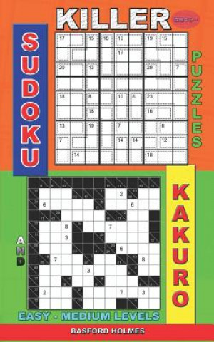 Carte Killer sudoku puzzles and Kakuro.: Easy - medium levels. Basford Holmes