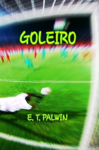 Knjiga Goleiro E. T. Palwin