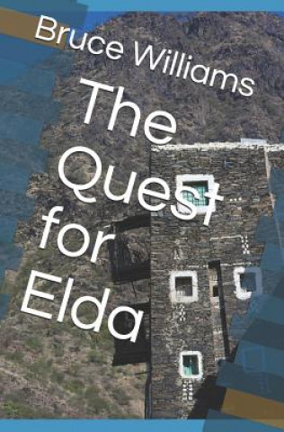 Knjiga The Quest for Elda Bruce Bruno Williams
