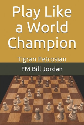 Książka Play Like a World Champion Fm Bill Jordan