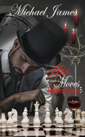Βιβλίο His Moves Michael James