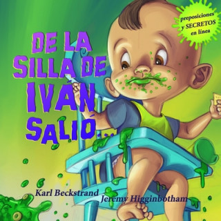 Buch De la silla de Ivan, Salio... Jeremy Higginbotham