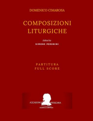 Könyv Cimarosa: Composizioni liturgiche: (Partitura - Full Score) Simone Perugini