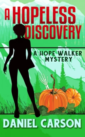 Knjiga A Hopeless Discovery Daniel Carson