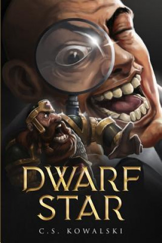 Knjiga Dwarf Star C. S. Kowalski