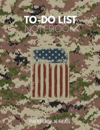 Książka To Do List Notebook: Personal & Business Tasks With Priority Status, Daily To Do List, Checklist Paper Agenda 8.5 x 11 - Marines Edition Paperbck Xpress