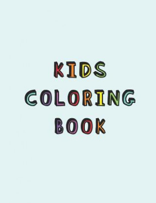 Kniha Kids Coloring Book: Simple colouring book for children with Dyslexia - A relaxing Cognitive and mental processing development activity boo Dyslexia Activity Studio