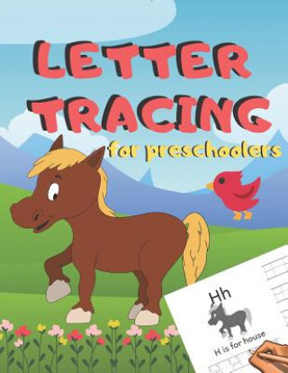 Buch Letter Tracing for Preschoolers: Handwriting Practice Alphabet Workbook for Kids Ages 3-5, Toddlers, Nursery, Kindergartens, Homeschool - Learning to Zone365 Creative Journals