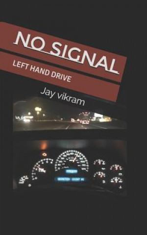 Könyv no signal: Through Undulations of Life Jay Vikram