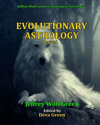Könyv Evolutionary Astrology (Revised) Deva Green