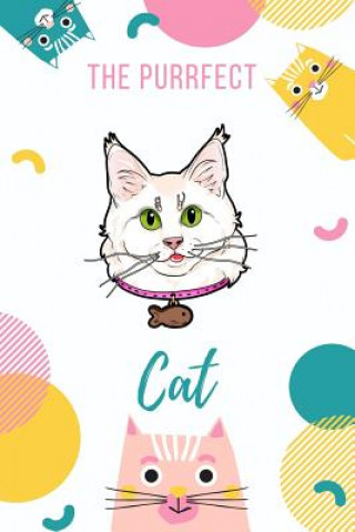 Carte The Purrfect Cat: Turkish Angora Cat Love Cat