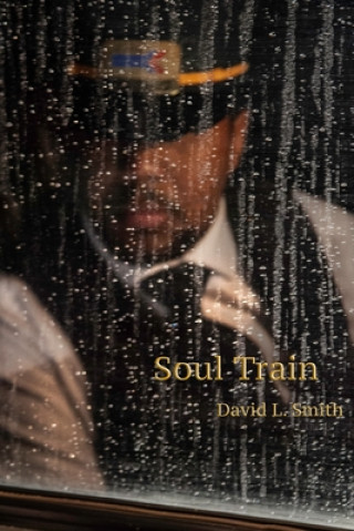 Knjiga Soul Train David L. Smith