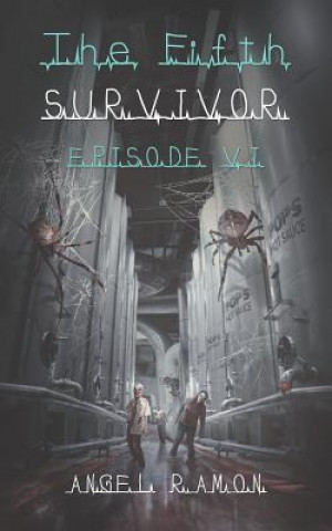 Kniha The Fifth Survivor: Episode 6 (Limited Edition) Angel Ramon