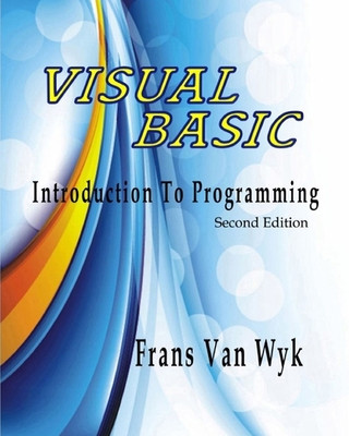 Buch Visual Basic: Introduction to Programming Frans Van Wyk