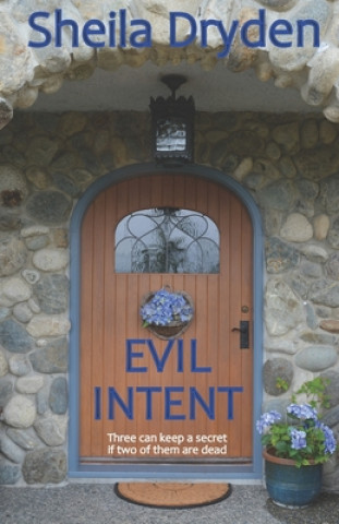 Knjiga Evil Intent Sheila Dryden