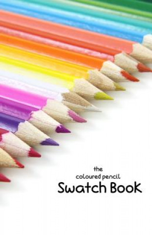 Carte The Coloured Pencil Swatch Book Lila Lilyat