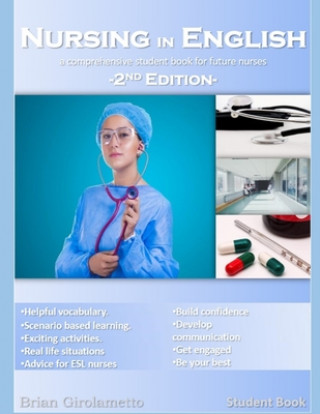 Książka Nursing in English: A Comprehensive Student Book for Future Nurses Brian Girolametto
