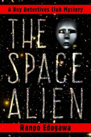 Könyv The Space Alien: The Boy Detectives Club Eugene Woodbury