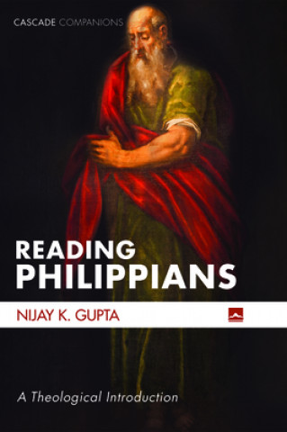 Knjiga Reading Philippians Nijay K. Gupta