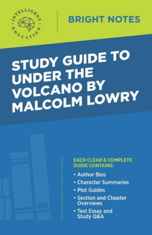Könyv Study Guide to Under the Volcano by Malcolm Lowry 