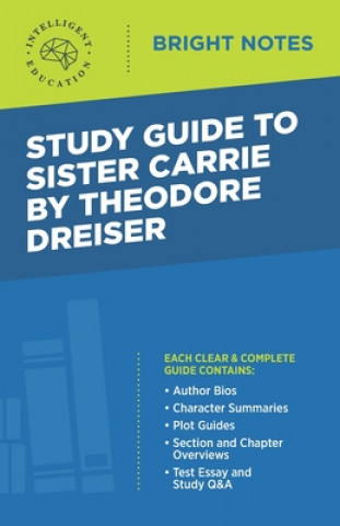 Kniha Study Guide to Sister Carrie by Theodore Dreiser 